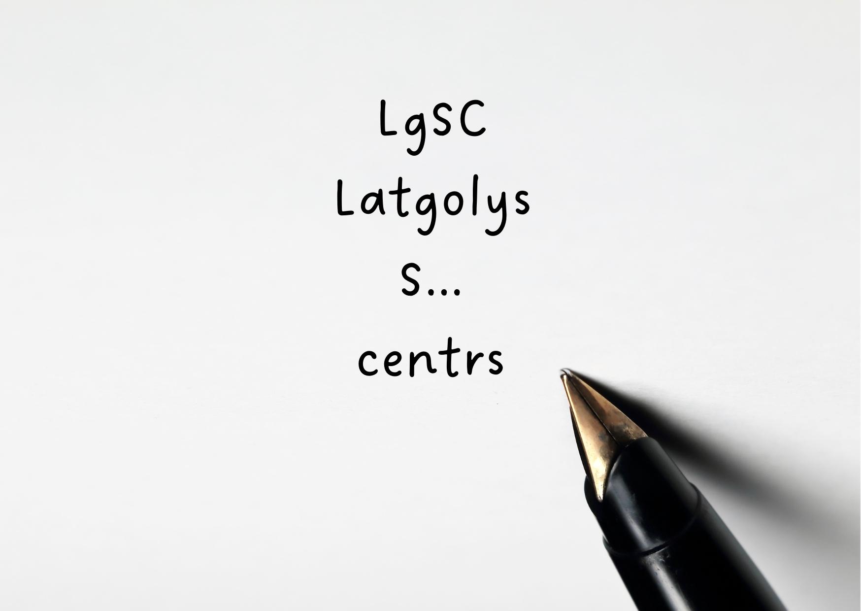 Latgolys Studentu centrs –> LgSC –> ?