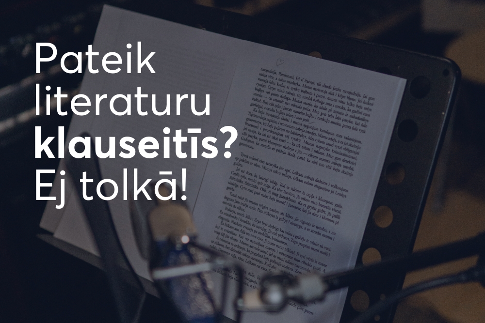 Pateik klauseitīs literaturu latgaliski? Aicynojam tolkā!